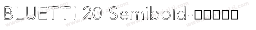 BLUETTI 20 Semibold字体转换